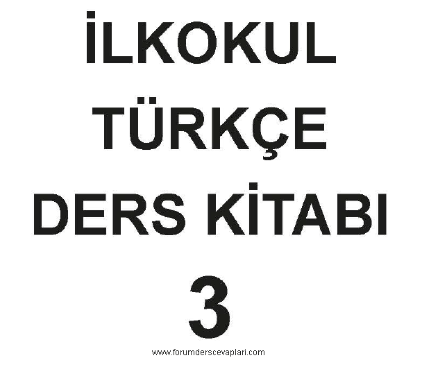 3 sınıf Türkçe ders kitabı cevapları
