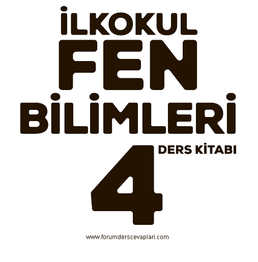 4. Sınıf Fen Bilimleri Ders Kitabı Cevapları