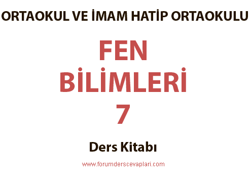 7. Sınıf Fen Bilimleri Ders Kitabı Cevapları