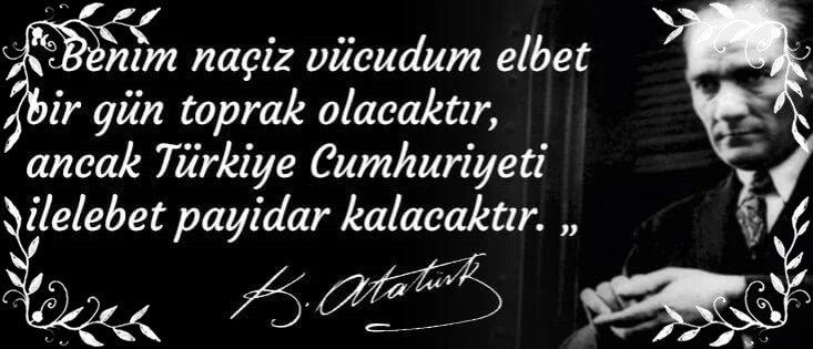 Atatürk’ün Vatan Sevgisi ve Liderlik Özelliklerini Yansıtan Veciz Sözlerini Araştırınız.