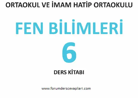 6. Sınıf Fen Bilimleri Ders Kitabı Cevapları