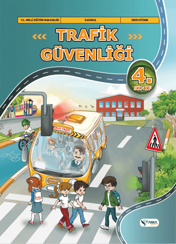 4. Sınıf Trafik Güvenliği Ders Kitabı Anka Yayınevi