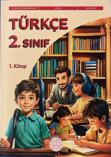 2. Sınıf Türkçe Ders Kitabı Cevapları 1. Kitap 2. Sınıf Türkçe Ders Kitabı Cevapları 1. Kitap