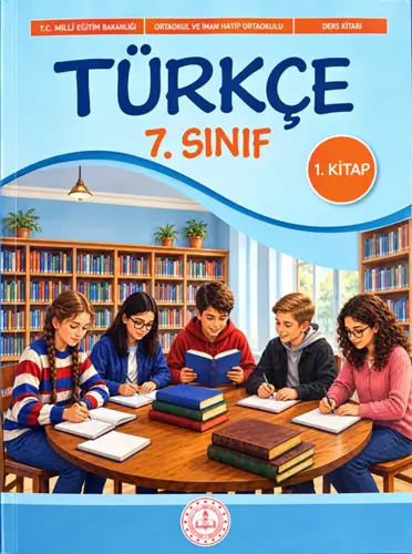 7. Sınıf Türkçe Ders Kitabı Cevapları 1. Kitap
